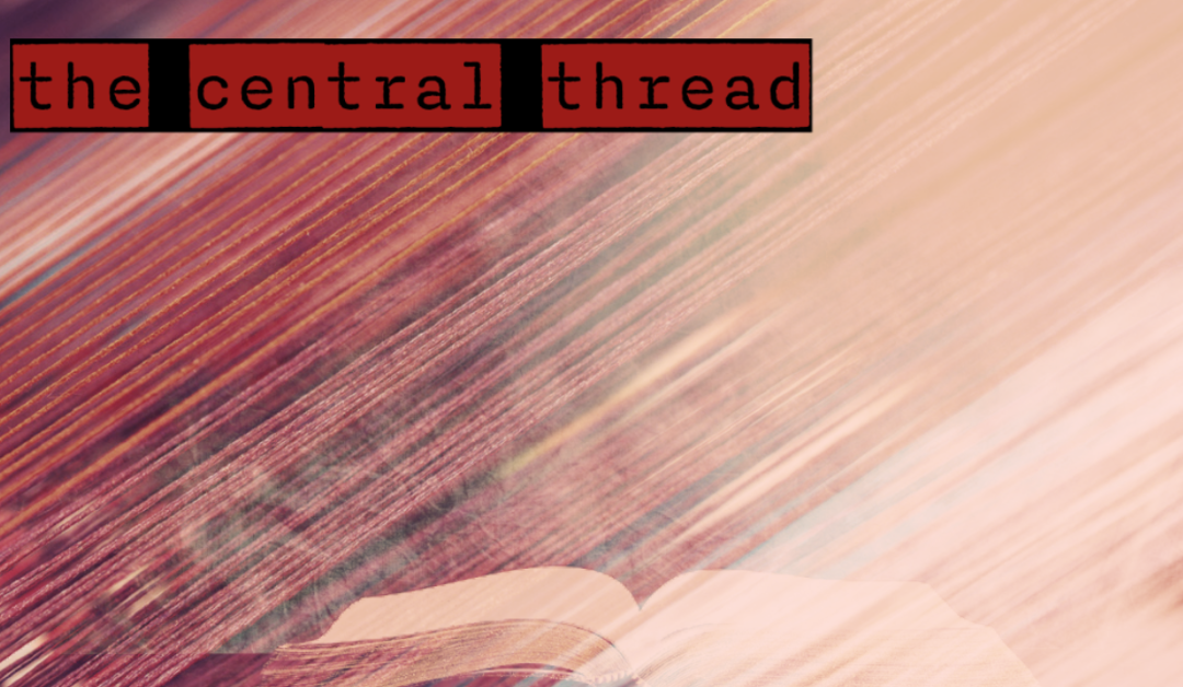 The Central Thread