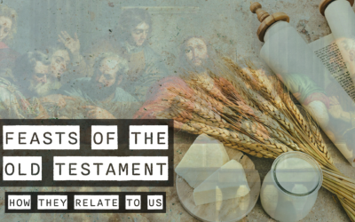 The Feasts of the Old Testament