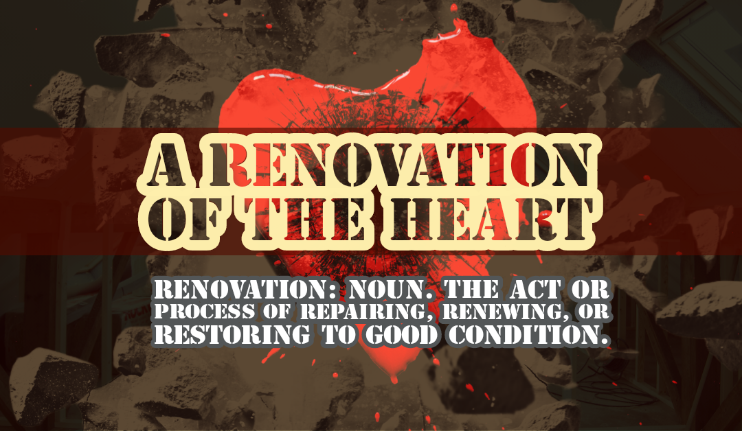 Renovation of the Heart